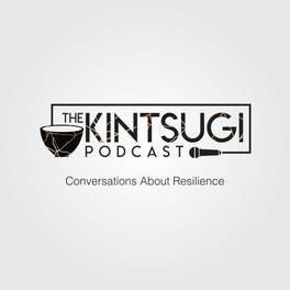 The Kintsugi Podcast podcast cover